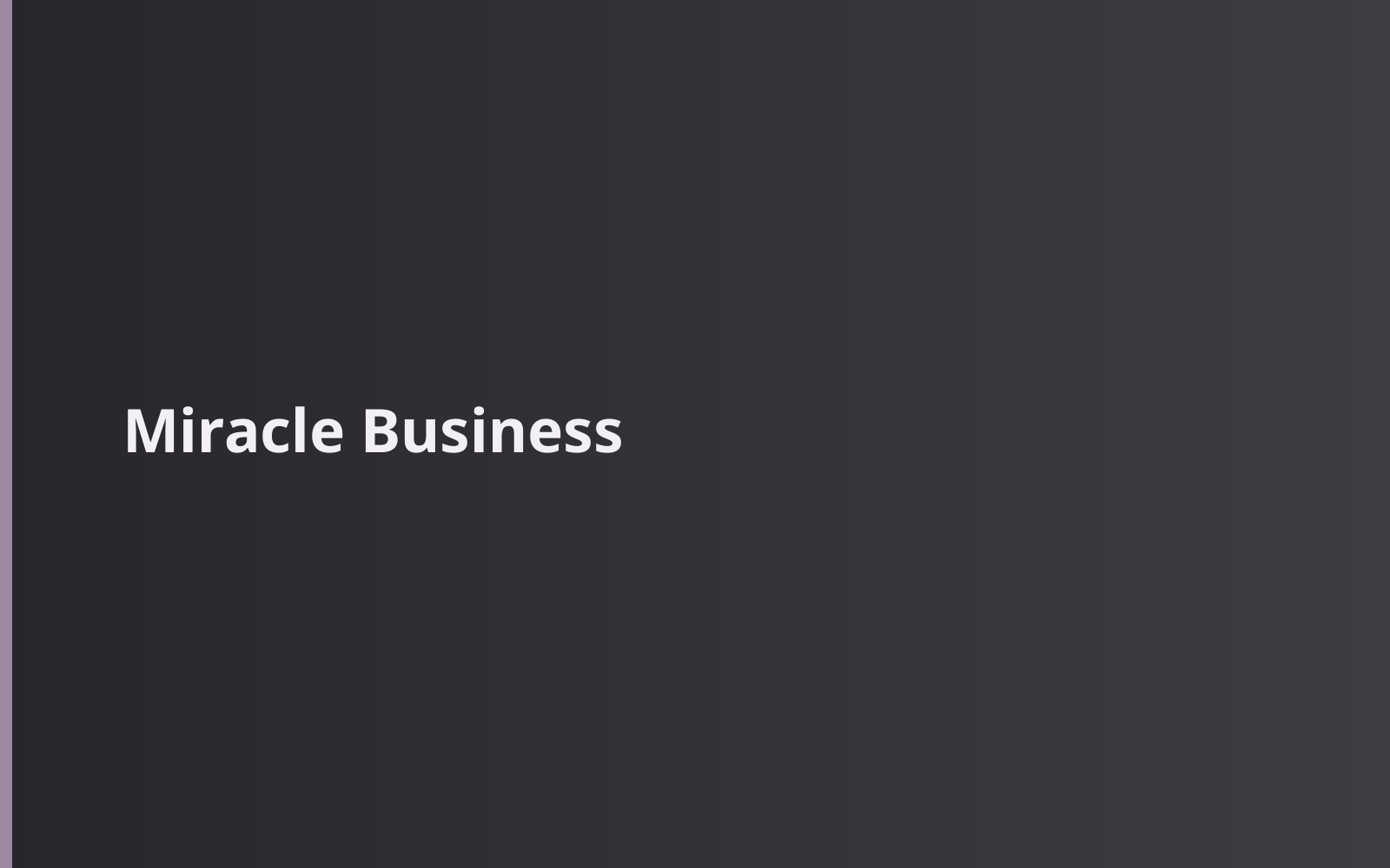 Miracle Business
