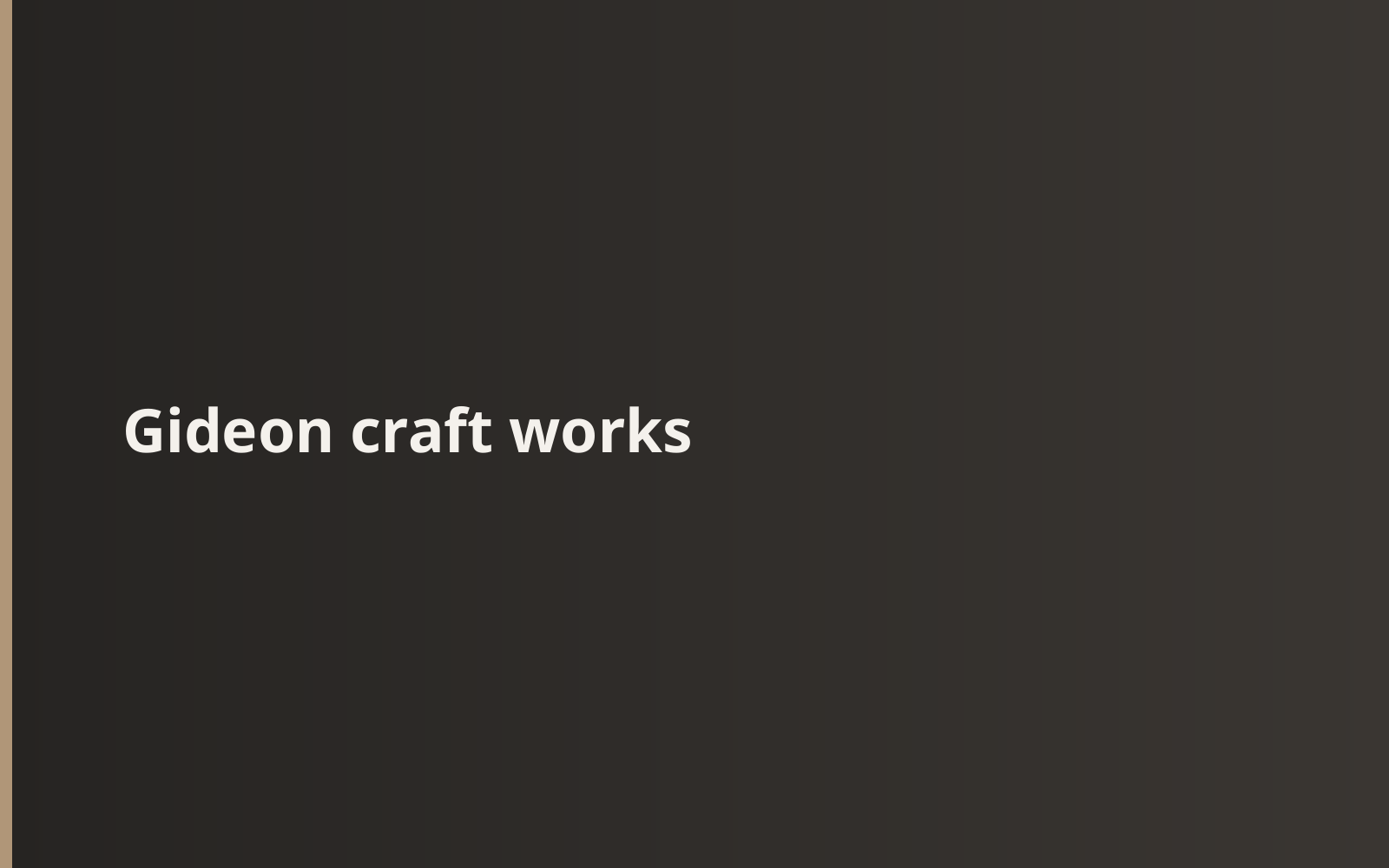 Gideon craft works