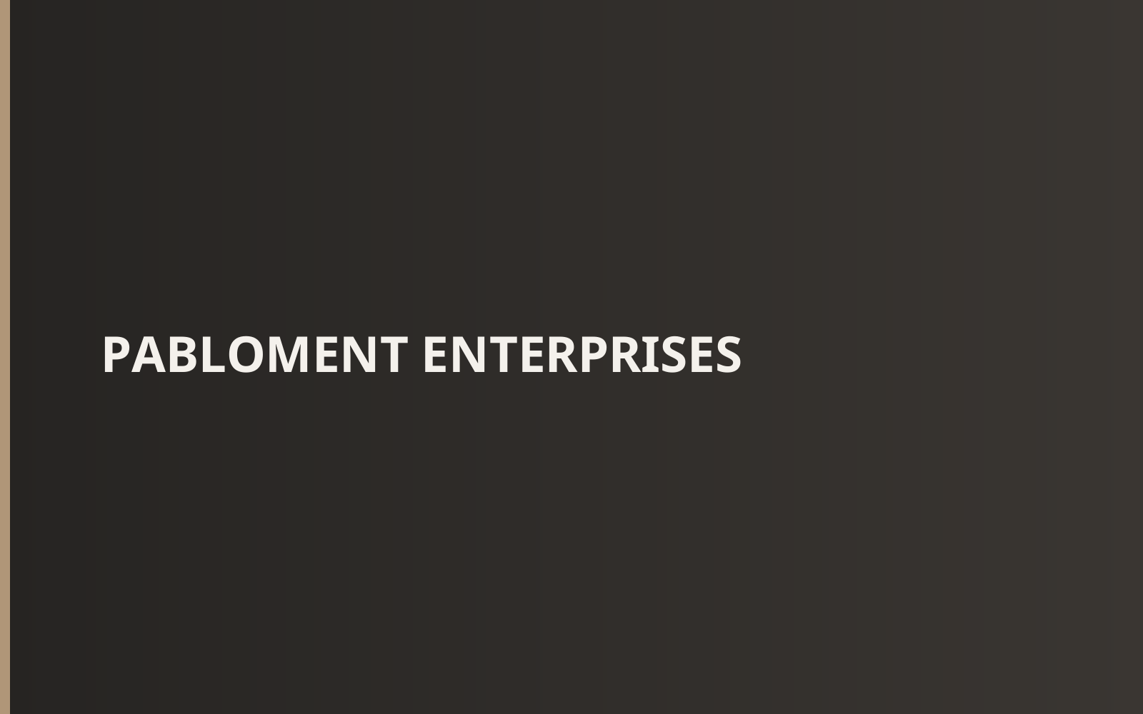 PABLOMENT ENTERPRISES
