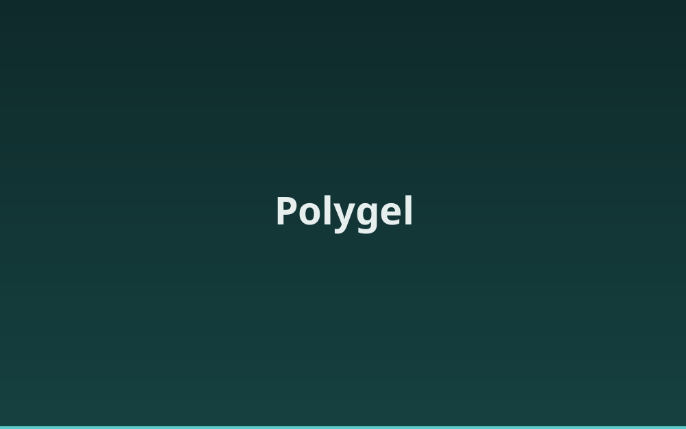 Polygel