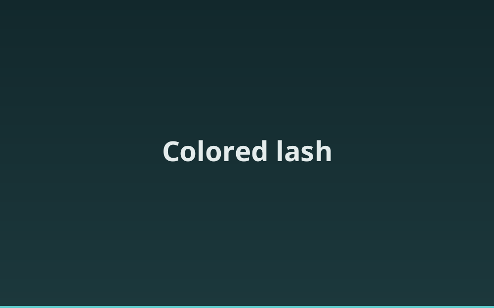 Colored lash