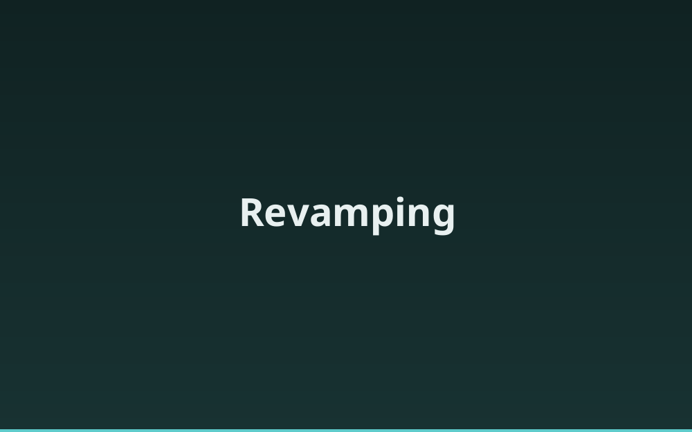 Revamping