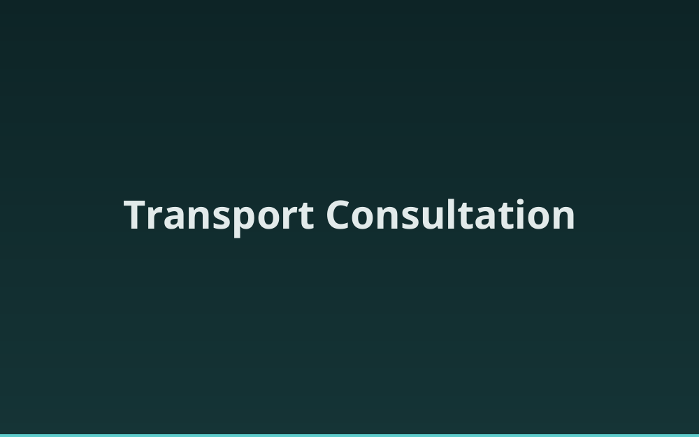 Transport Consultation
