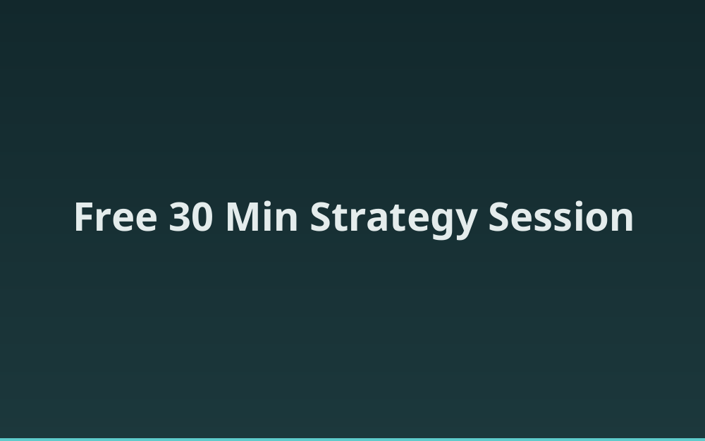 Free 30 Min Strategy Session