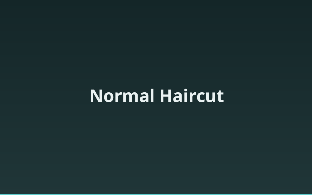 Normal Haircut